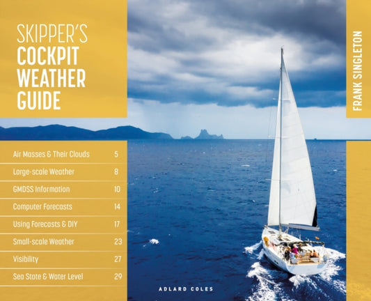 Book cover of: Skipper's Cockpit Weather Guide. By: Frank Singleton
