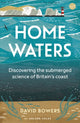 Book cover of: Home Waters. By: David Bowers