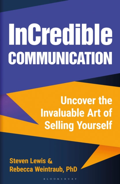 Book cover of: InCredible Communication. By: Rebecca Weintraub
