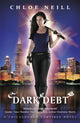 Book cover of: Dark Debt. By: Chloe Neill