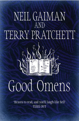 Good Omens, The phenomenal laugh out loud adventure about the end of the world