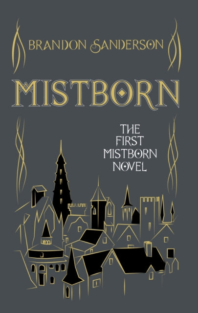 Mistborn, Collector's Tenth Anniversary Limited Edition 9781473216815 Howard Hughes