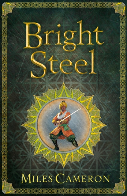 Book cover of: Bright Steel. By: Miles Cameron