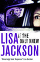 Book cover of: If She Only Knew. By: Lisa Jackson