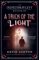Book cover of: Trick of the Light. By: David Ashton