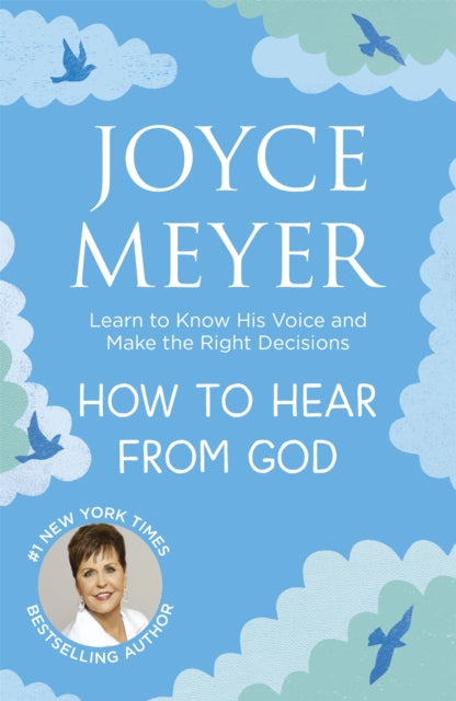 Book cover of: How to Hear From God. By: Joyce Meyer