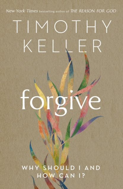 Forgive, Why should I and how can I?