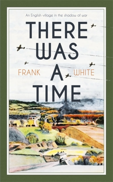Book cover of: There Was a Time. By: Frank White