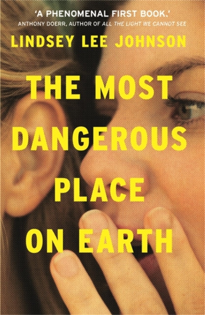 Book cover of: Most Dangerous Place on Earth: If you liked Thirteen Reasons Why, you'll love this. By: Lindsey Lee Johnson