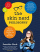 Book cover of: Skin Nerd Philosophy. By: Jennifer Rock