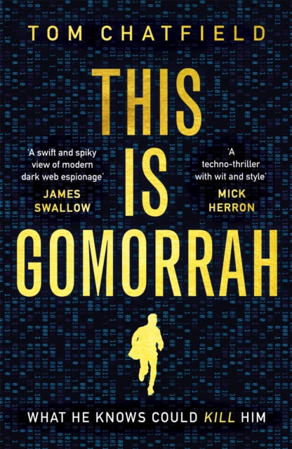 Book cover of: This is Gomorrah. By: Tom Chatfield