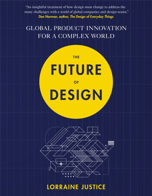 Book cover of: Future of Design. By: Lorraine Justice