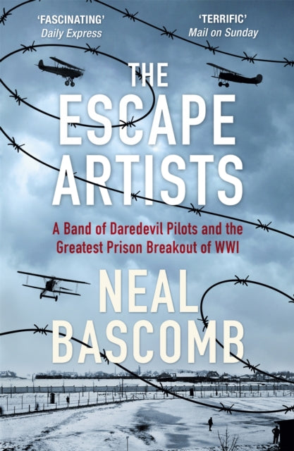 Book cover of: The Escape Artists. By: Neal Bascomb