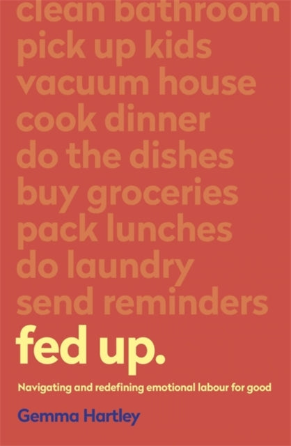 Book cover of: Fed Up. By: Gemma Hartley