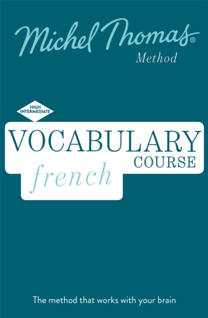 Book cover of: French Vocabulary Course (Learn French with the Michel Thomas Method)