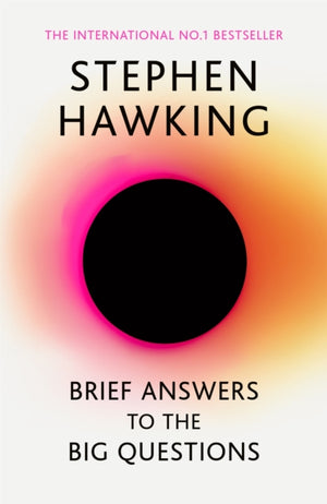 Brief Answers to the Big Questions, 'A beautiful little book by a brilliant mind' DAILY TELEGRAPH