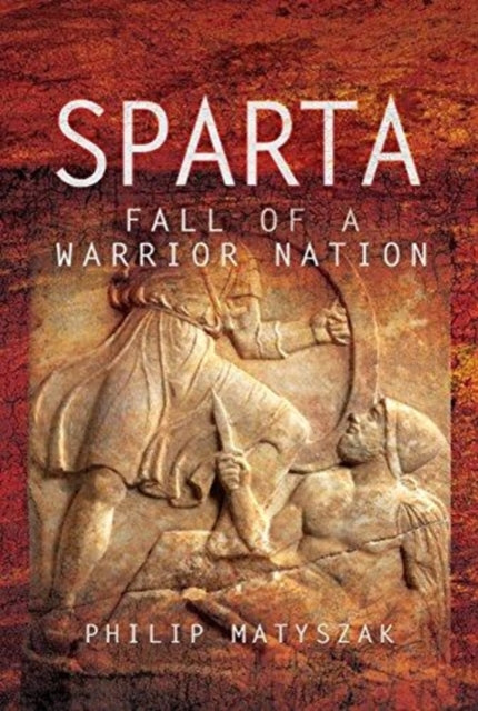 Book cover of: Sparta. By: Philip Matyszak