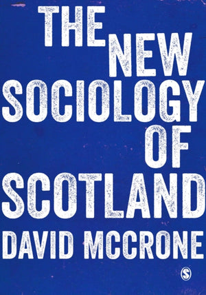New Sociology of Scotland