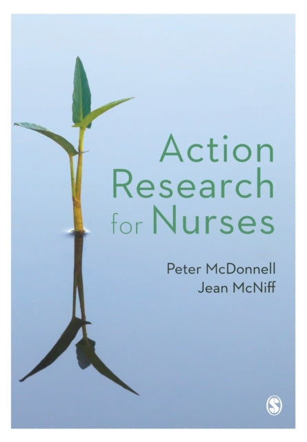 Book cover of: Action Research for Nurses. By: Peter McDonnell