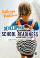 Book cover of: Developing School Readiness. By: Kathryn Peckham