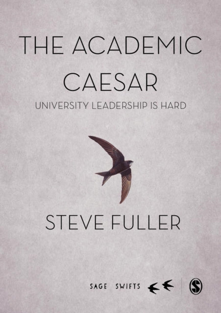 Book cover of: Academic Caesar. By: Steve Fuller