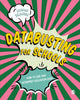 Book cover of: Databusting for Schools. By: Richard Selfridge
