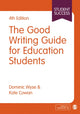 Book cover of: Good Writing Guide for Education Students. By: Dominic Wyse