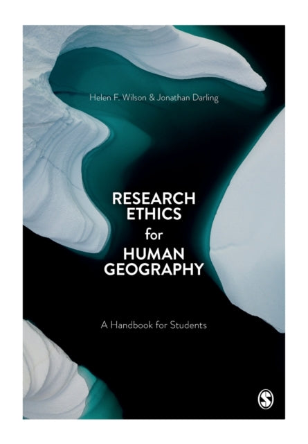 Book cover of: Research Ethics for Human Geography. By: Helen F. Wilson