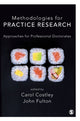Book cover of: Methodologies for Practice Research. By: Carol Costley