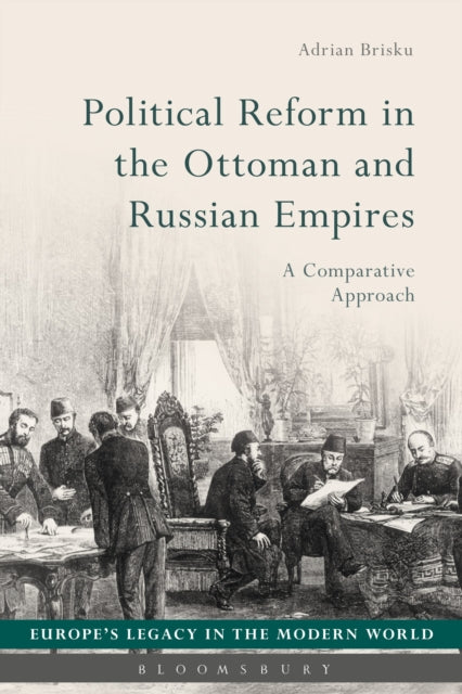 Book cover of: Political Reform in the Ottoman and Russian Empires. By: Adrian Brisku