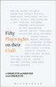 Book cover of: Fifty Playwrights on their Craft. By: Caroline Jester