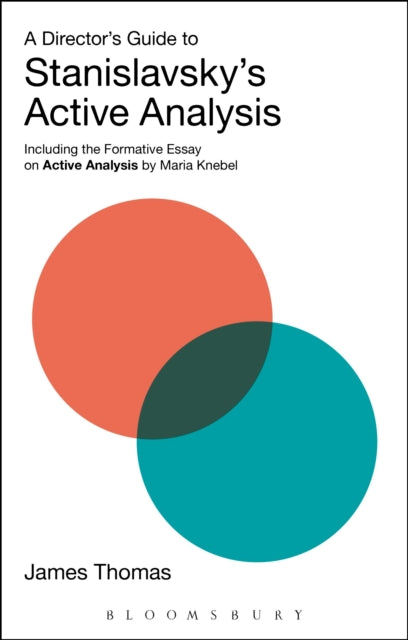 A Director's Guide to Stanislavsky's Active Analysis