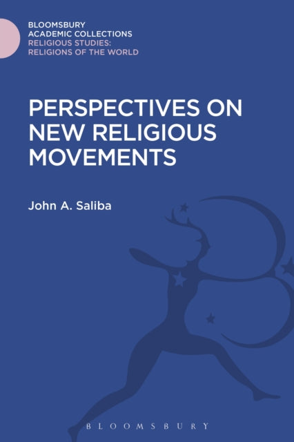 Book cover of: Perspectives on New Religious Movements. By: John A. Saliba