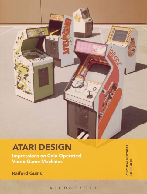 Book cover of: Atari Design. By: Raiford Guins