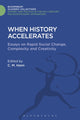 Book cover of: When History Accelerates