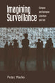 Book cover of: Imagining Surveillance. By: Peter Marks