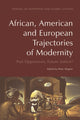 Book cover of: African, American and European Trajectories of Modernity. By: Peter Wagner