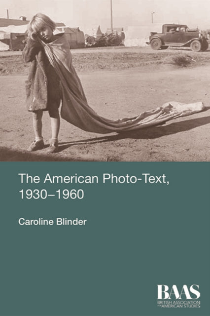 Book cover of: American Photo-Text, 1930-1960. By: Caroline Blinder
