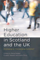 Book cover of: Higher Education in Scotland and the UK. By: Sheila Riddell