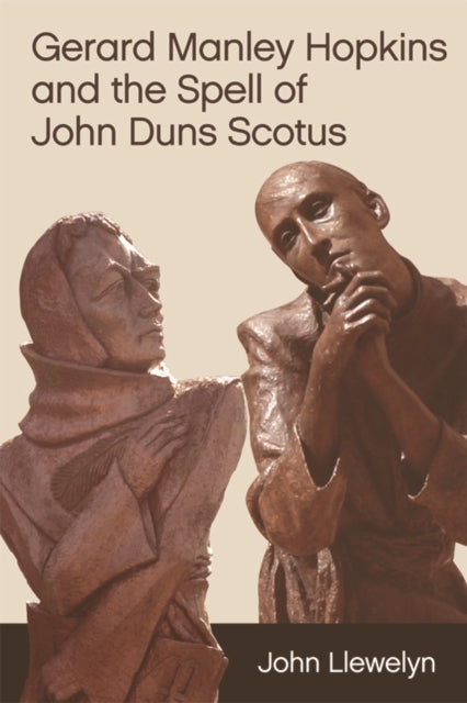 Book cover of: Gerard Manley Hopkins and the Spell of John Duns Scotus. By: John Llewelyn