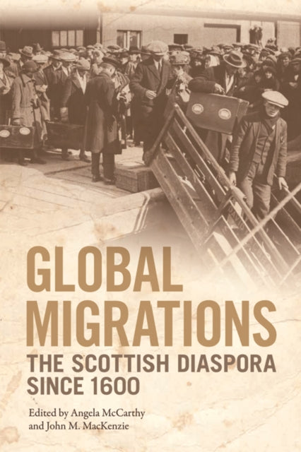 Book cover of: Global Migrations. By: Angela McCarthy