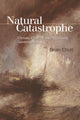 Book cover of: Natural Catastrophe. By: Brian Elliott