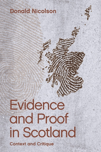Book cover of: Evidence and Proof in Scotland. By: Donald Nicolson
