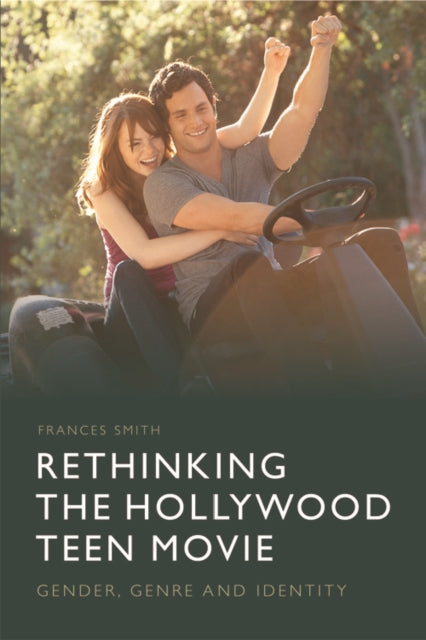 Book cover of: Rethinking the Hollywood Teen Movie. By: Frances Smith