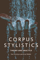 Book cover of: Corpus Stylistics. By: Dan McIntyre