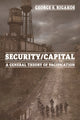 Book cover of: Security/Capital. By: George S. Rigakos