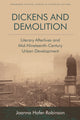Book cover of: Dickens and Demolition. By: Joanna Hofer-Robinson