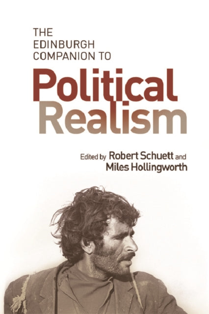 Book cover of: Edinburgh Companion to Political Realism. By: Robert Schuett