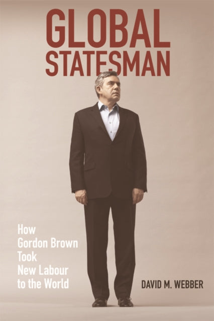 Book cover of: Global Statesman. By: David M. Webber