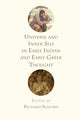 Book cover of: Universe and Inner Self in Early Indian and Early Greek Thought. By: Richard Seaford